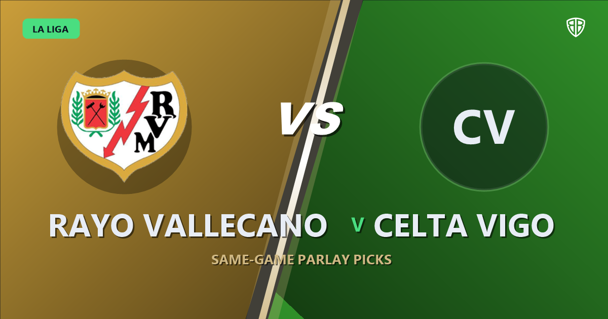 Rayo Vallecano vs Celta Vigo Prediction & Same Game Parlay picks