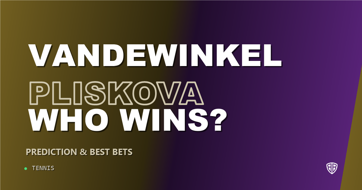 Hanne Vandewinkel vs Karolina Pliskova Prediction & Picks: Don't Miss These Odds