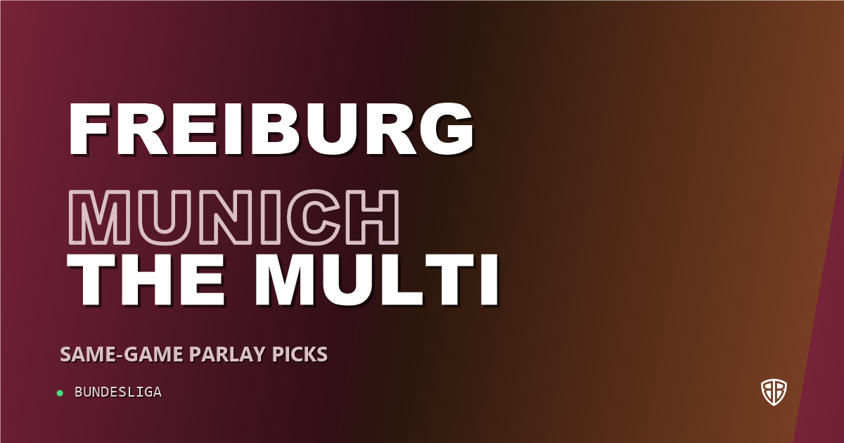 SC Freiburg vs Bayern Munich Prediction & Same Game Parlay picks