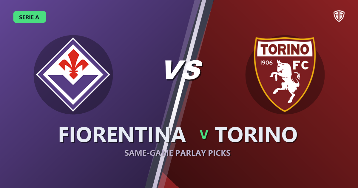 Fiorentina vs Torino Prediction & Same Game Parlay picks Key Insights: High-Value Opportunity