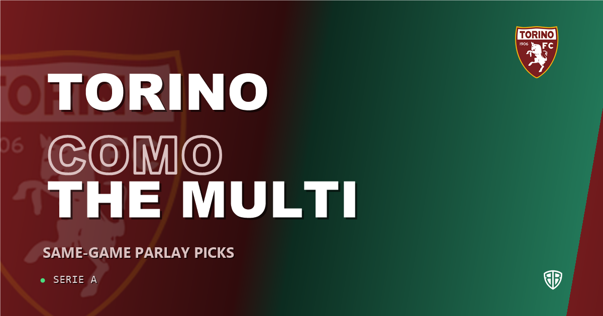 Torino vs Como Prediction & Same Game Parlay picks