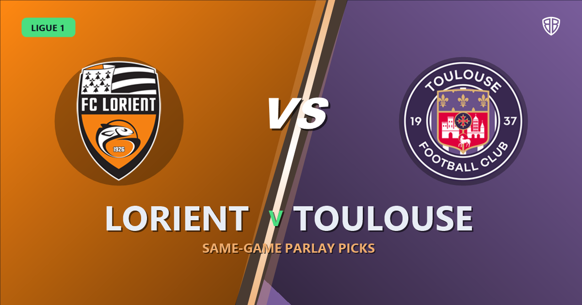 Lorient vs Toulouse Prediction & Same Game Parlay picks Top SGP: Analytics Breakdown