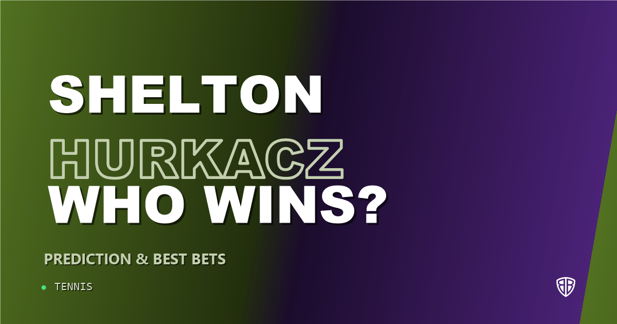 Ben Shelton vs Hubert Hurkacz Prediction & Picks: Don't Miss These Odds