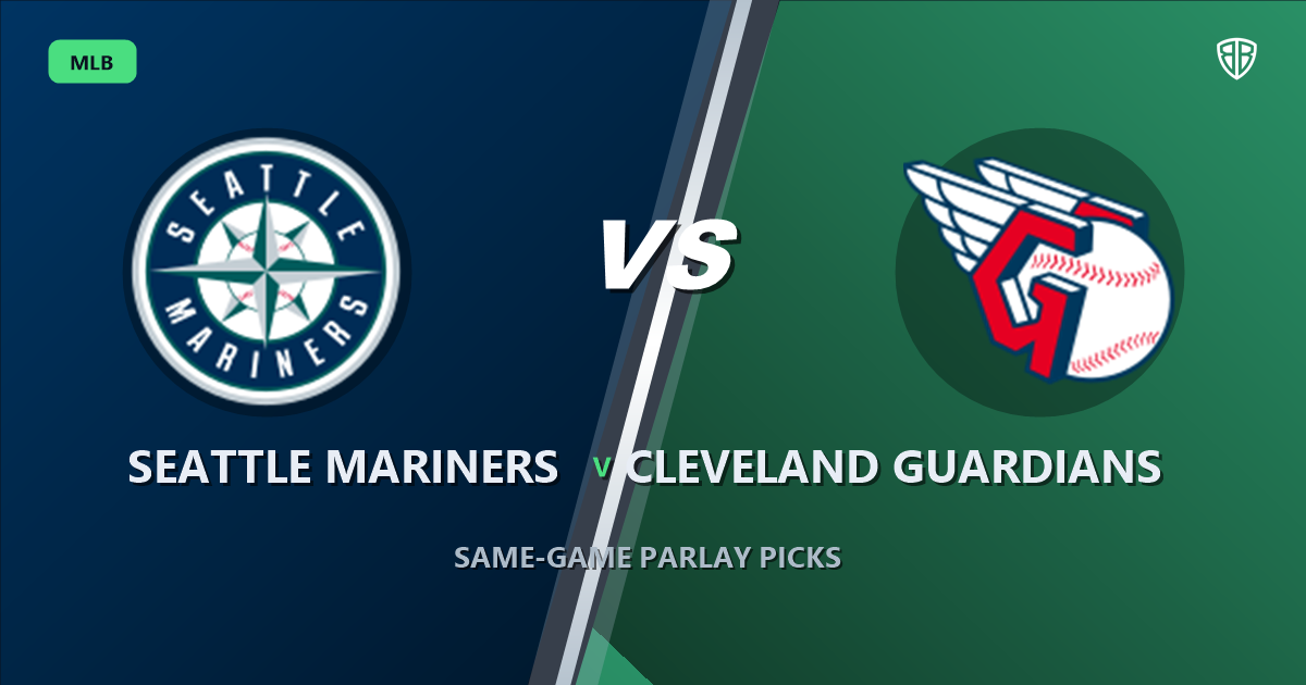 Seattle Mariners vs Cleveland Guardians Prediction & Same Game Parlay picks Key Insights: MLB Analytics Breakdown