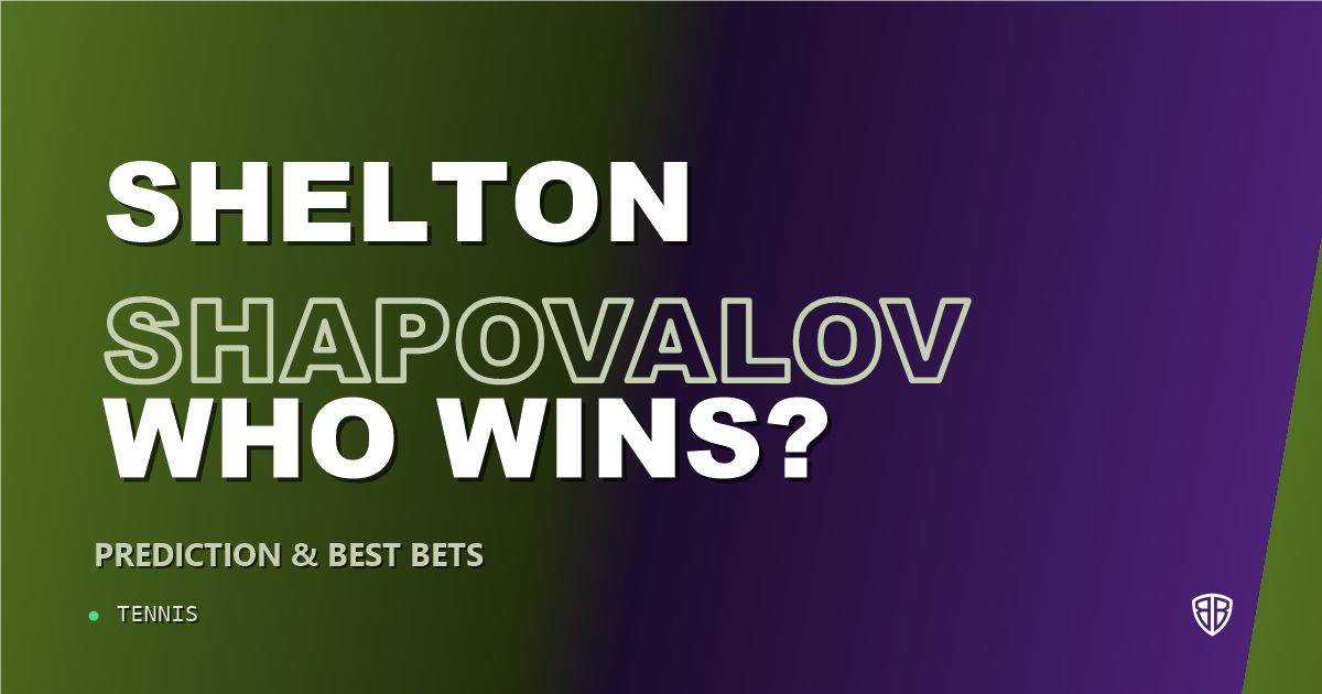 Ben Shelton vs Denis Shapovalov Prediction & Picks: High-Value Opportunity