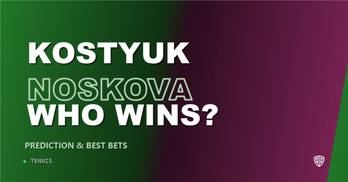 Marta Kostyuk vs Linda Noskova Prediction & Picks: Analytics Breakdown