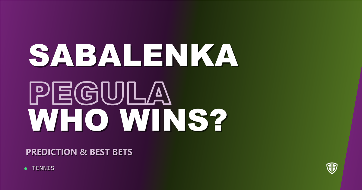 Aryna Sabalenka vs Jessica Pegula Prediction & Picks: Smart Betting Angles