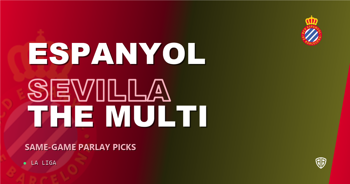 Espanyol vs Sevilla Prediction & Same Game Parlay picks Key Insights: Analytics Breakdown