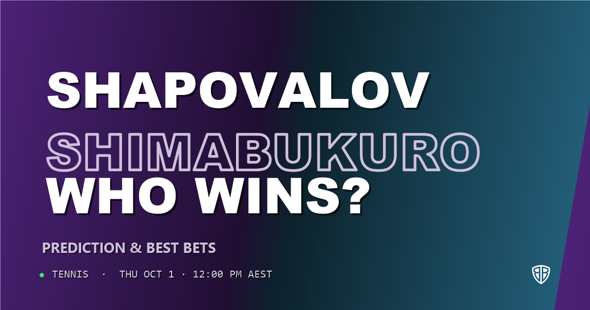 Denis Shapovalov vs Sho Shimabukuro Prediction & Picks: High-Value Opportunity