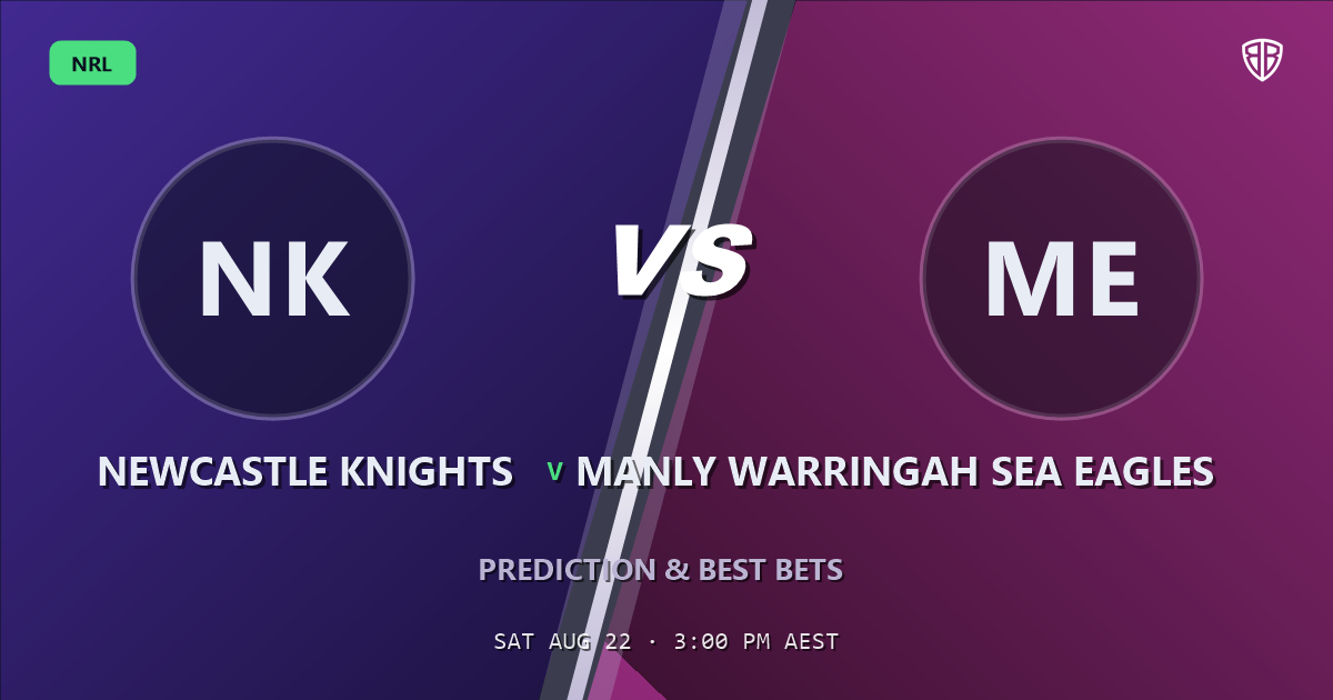Newcastle Knights vs Manly Warringah Sea Eagles Prediction & Picks: Our Expert Analysis