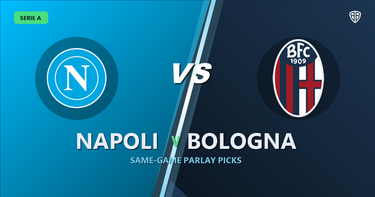 Napoli vs Bologna Prediction & Same Game Parlay picks Top SGP: Analytics Breakdown