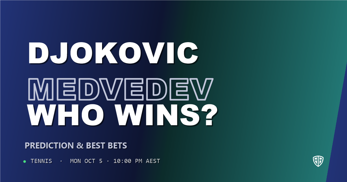Novak Djokovic vs Daniil Medvedev Prediction & Picks: Winning Game Angles