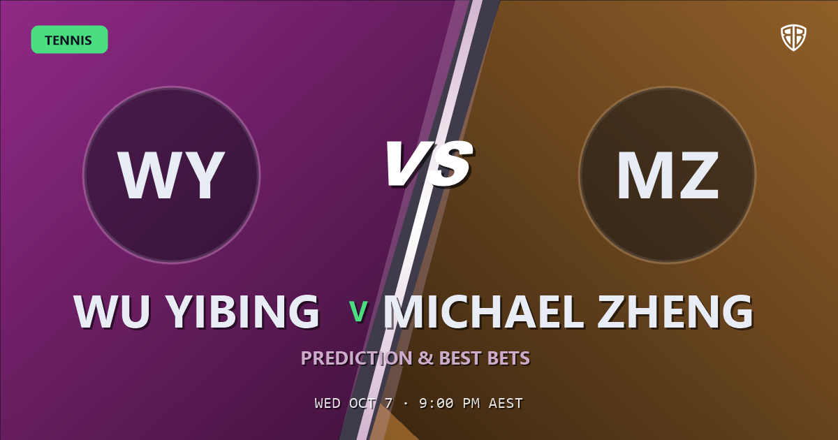 Wu Yibing vs Michael Zheng Prediction & Picks, October 7, 2026