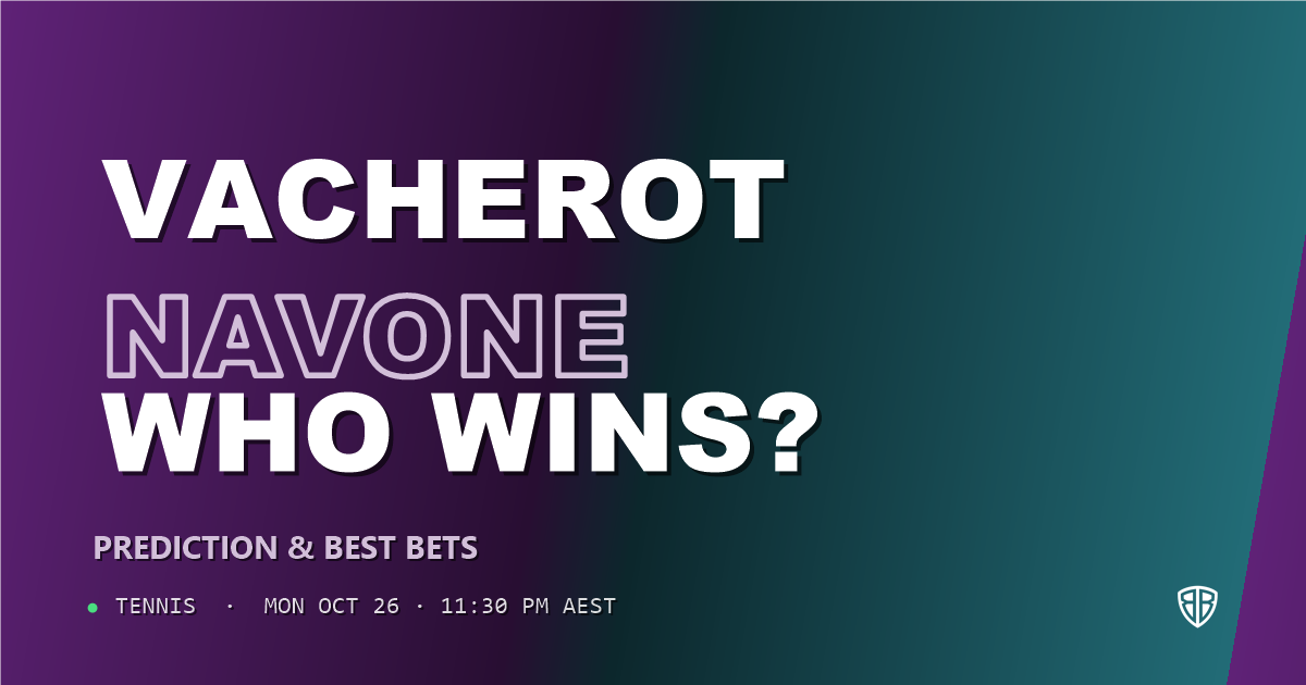 Valentin Vacherot vs Mariano Navone Prediction & Picks, October 26, 2026