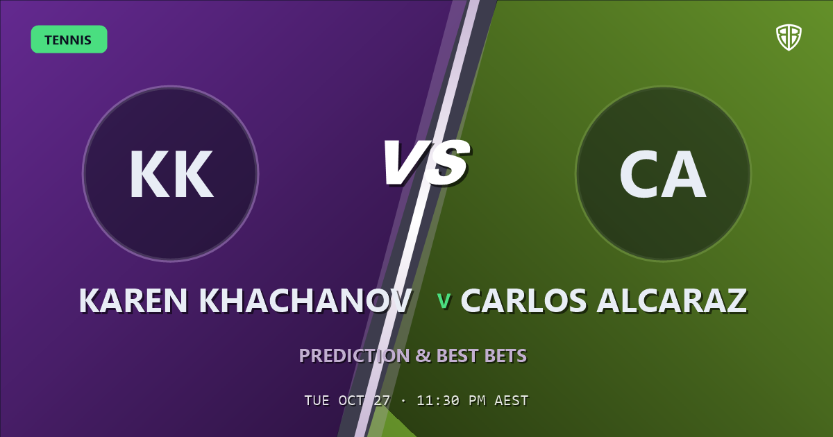 Karen Khachanov vs Carlos Alcaraz Prediction & Picks, October 27, 2026