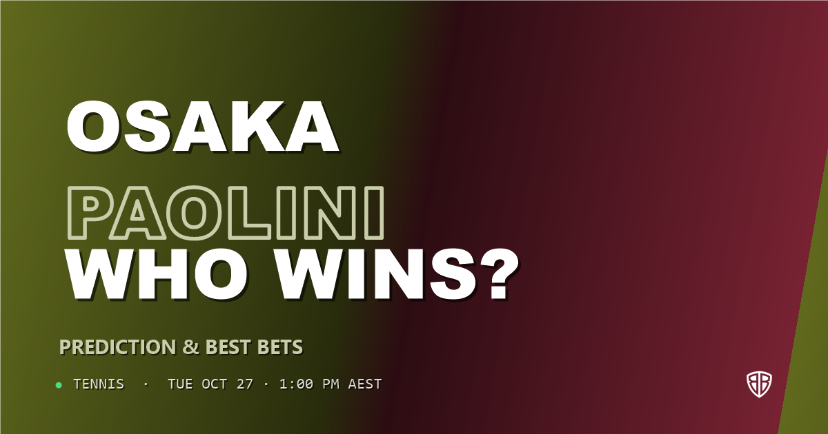 Naomi Osaka vs Jasmine Paolini Prediction & Picks, October 27, 2026