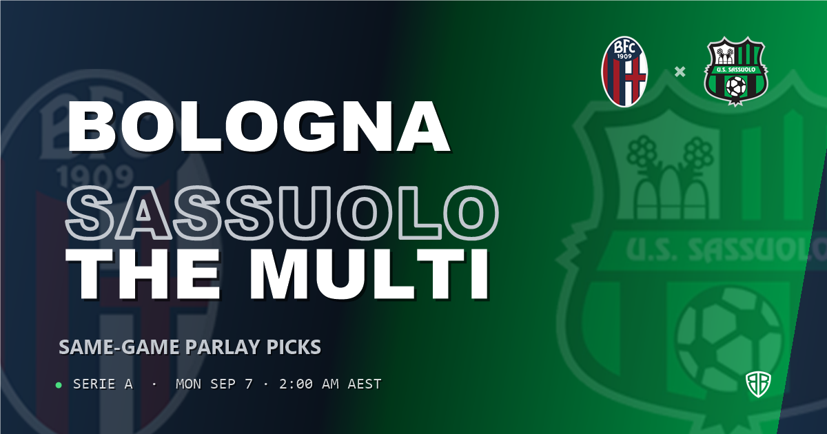 Bologna vs Sassuolo Prediction & Same Game Parlay picks Key Insights: Don't Miss These Odds