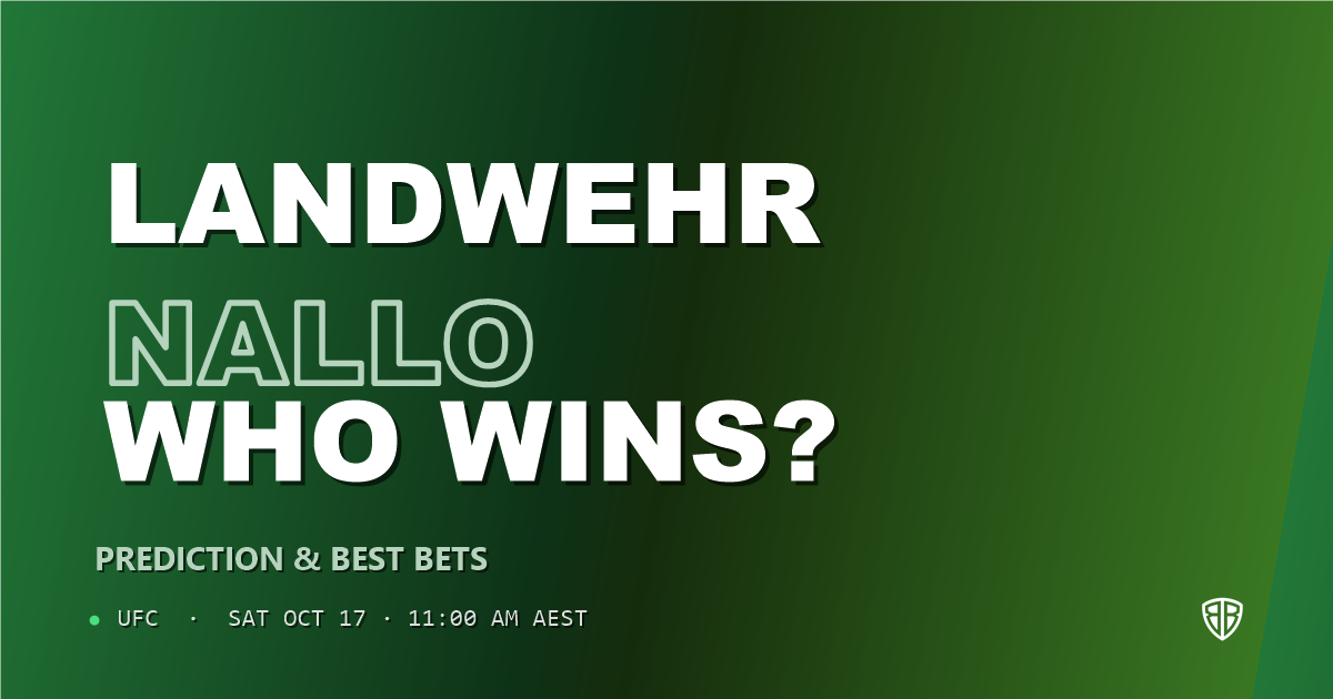 Nate Landwehr vs Mandel Nallo Prediction & Picks