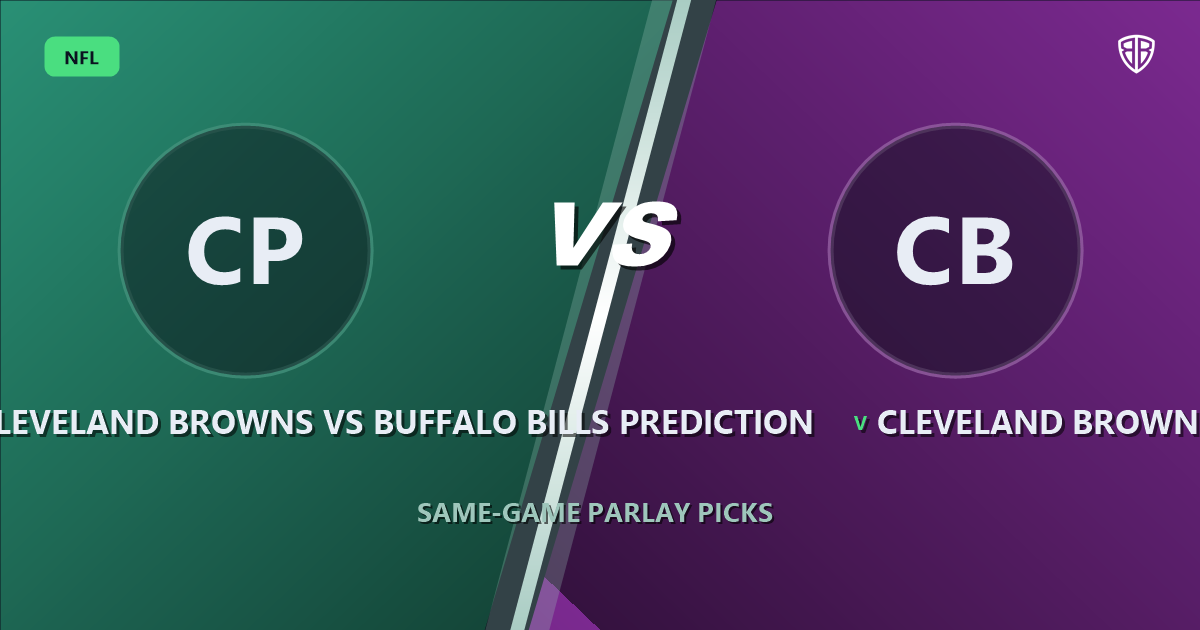 Cleveland Browns vs Buffalo Bills Prediction & Same Game Parlay Picks: Data-Driven Targets