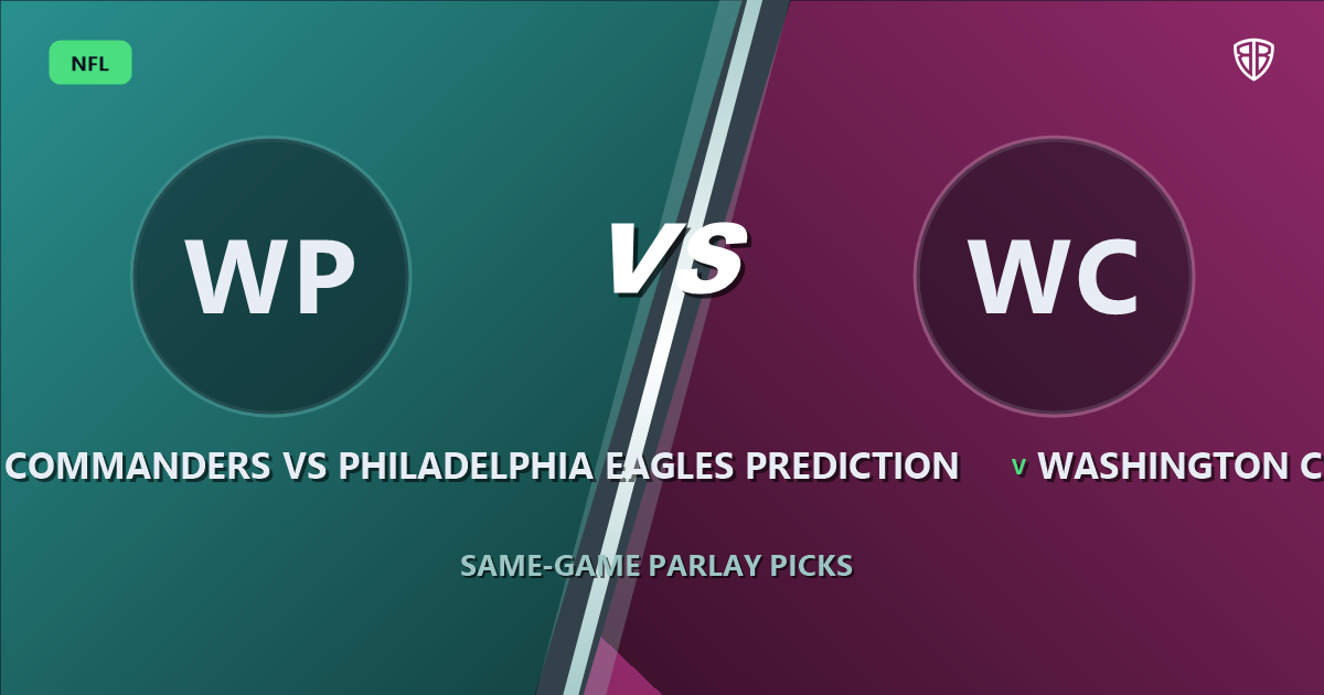 Washington Commanders vs Philadelphia Eagles Prediction & Same Game Parlay Picks: Best SGP Options