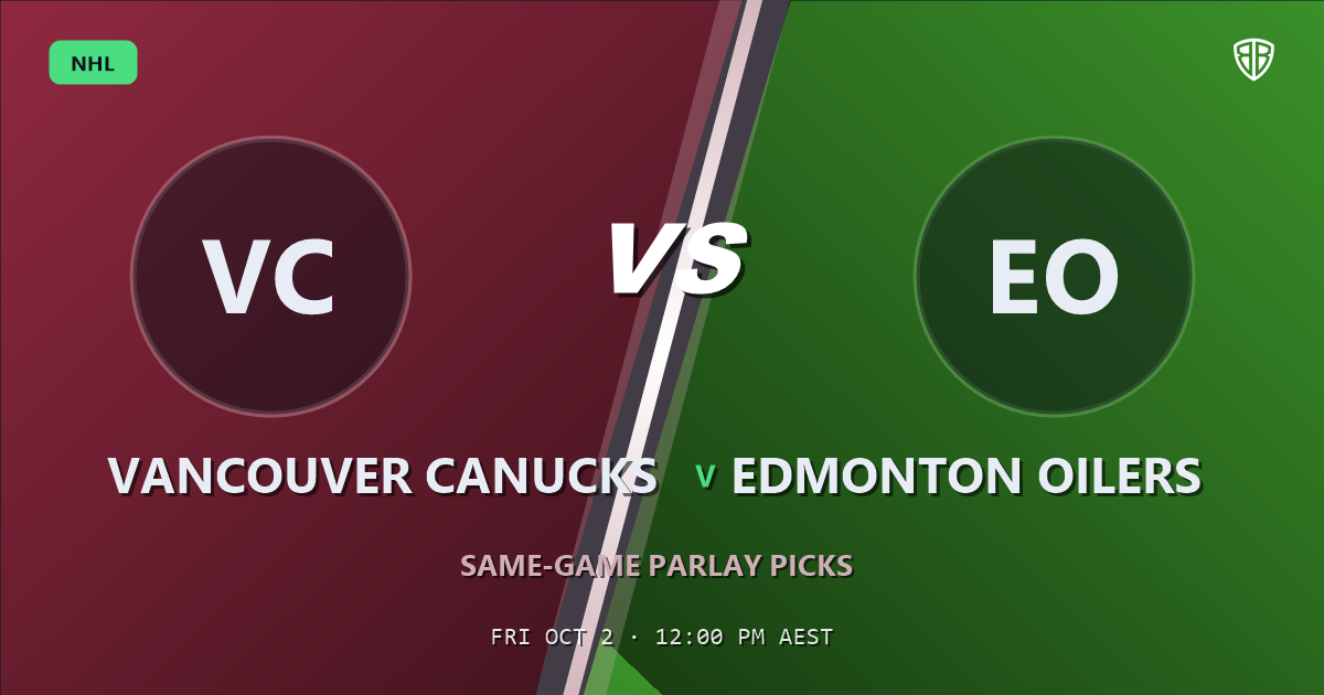 Vancouver Canucks vs Edmonton Oilers Prediction & Same Game Parlay picks (Key Insights): Analytics Breakdown