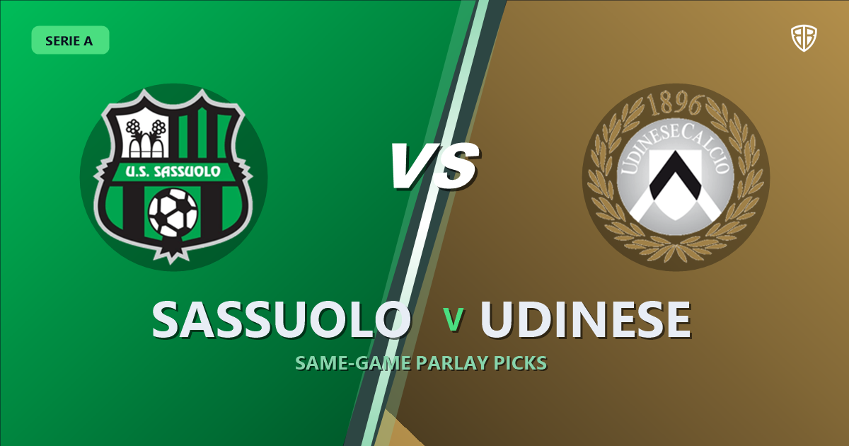 Sassuolo vs Udinese Prediction & Same Game Parlay picks Value Parlay: Analytics Breakdown