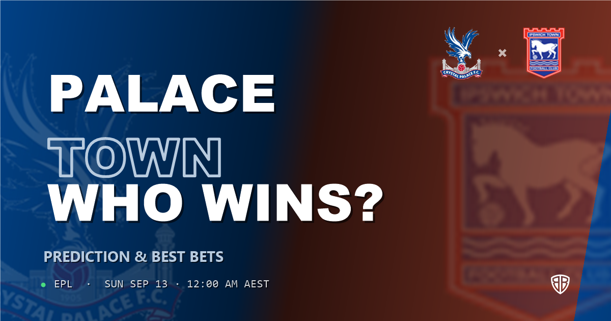 Crystal Palace vs Ipswich Town Prediction & Picks (EPL) (Issa Diop Key Factor): Odds Analysis & Top Props