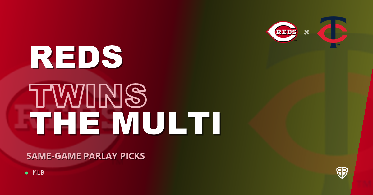 Cincinnati Reds vs Minnesota Twins Prediction & Same Game Parlay picks Top SGP: Don't Miss These MLB Odds