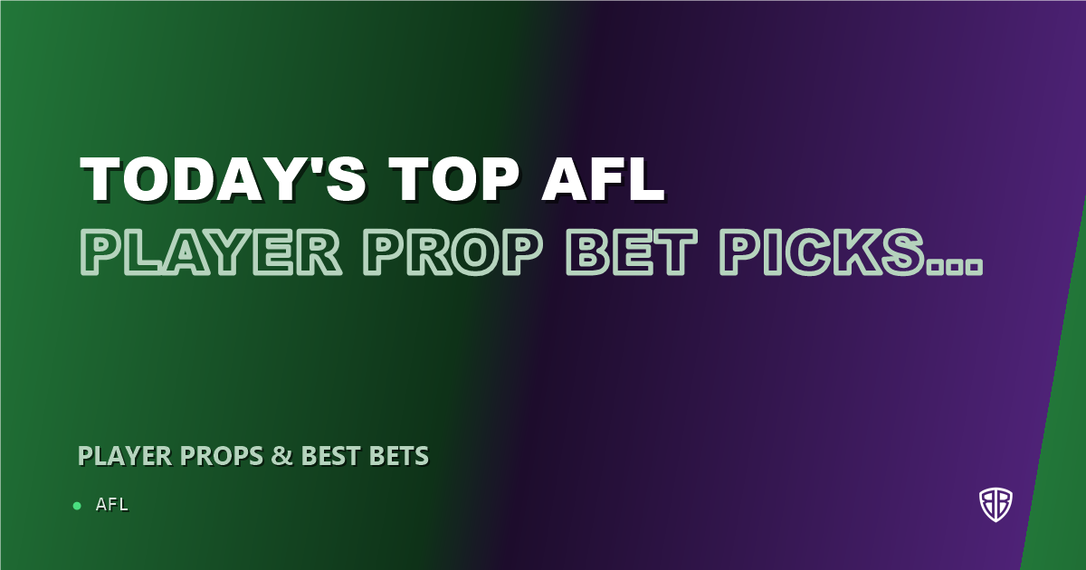 Today's Top AFL Player Prop Bet Picks & Predictions, Wednesday 07/16 (Jack Gunston Highlights): Finding the Edge