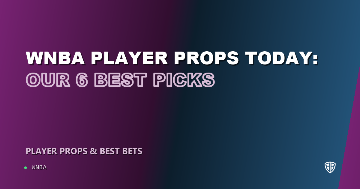 WNBA player props today: our 6 best picks (August 29, 2026)