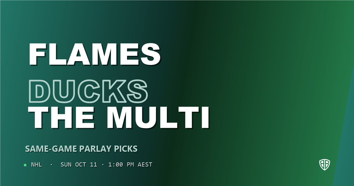 Calgary Flames vs Anaheim Ducks Prediction & Same Game Parlay picks, October 10, 2026