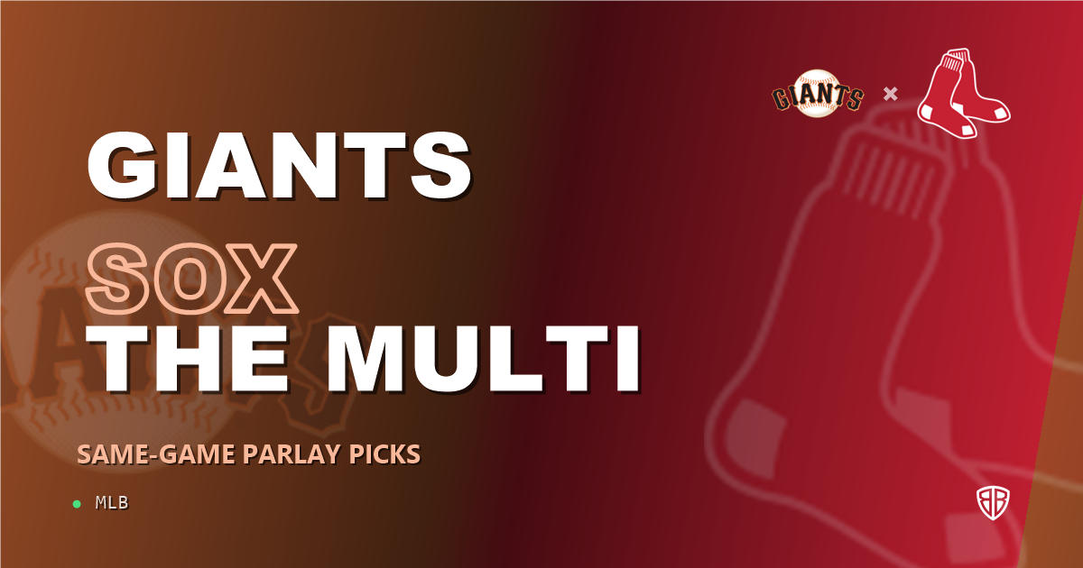San Francisco Giants vs Boston Red Sox Prediction & Same Game Parlay picks Key Insights: Smart Baseball Betting Angles
