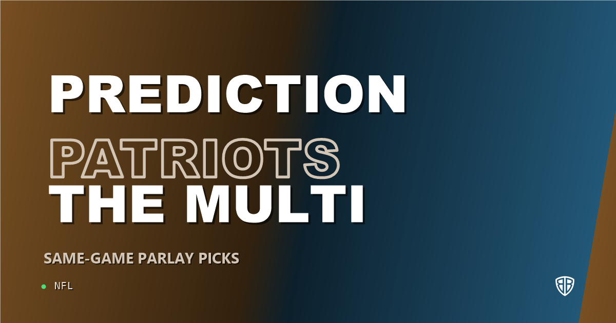 New England Patriots vs Pittsburgh Steelers Prediction & Same Game Parlay Picks: High-Value Angles