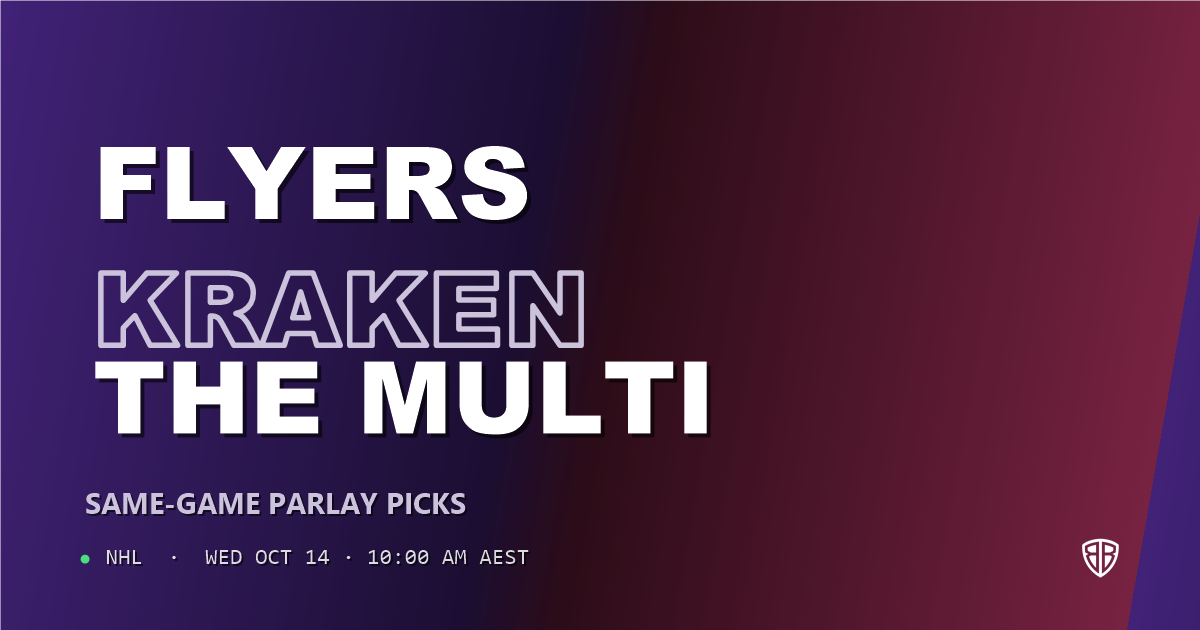 Philadelphia Flyers vs Seattle Kraken Prediction & Same Game Parlay picks, October 13, 2026