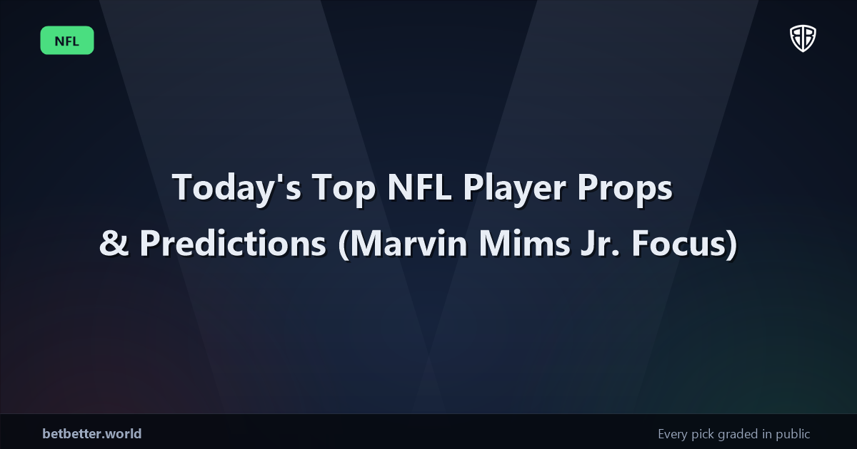 Today's Top NFL Player Props & Predictions, Sunday 01/25 (Marvin Mims Jr. Focus)