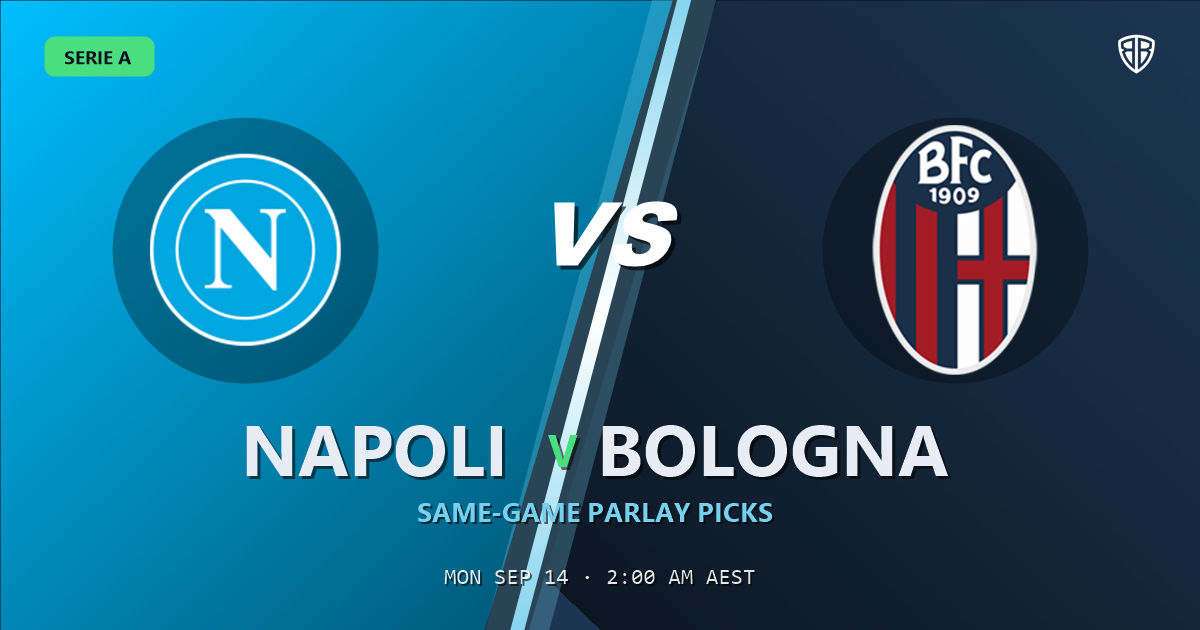 Napoli vs Bologna Prediction & Same Game Parlay picks Top SGP: Our Expert Serie A Analysis
