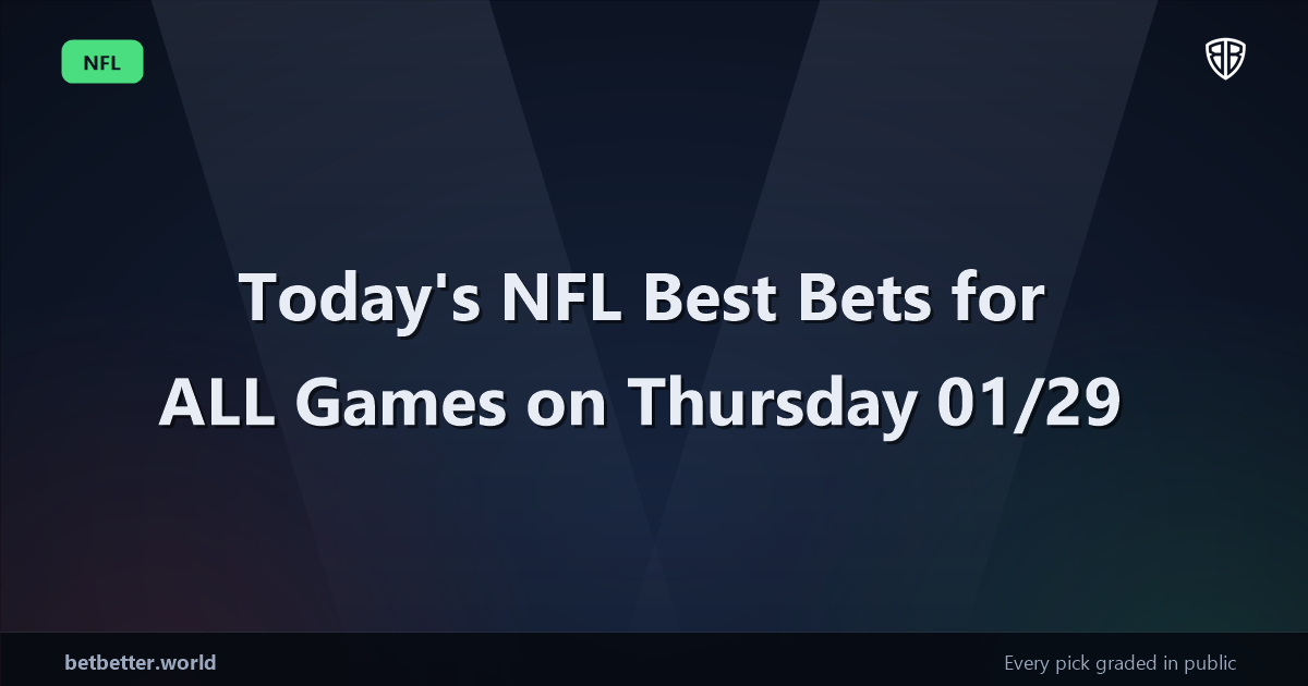Today's NFL Best Bets for ALL Games on Thursday 01/29