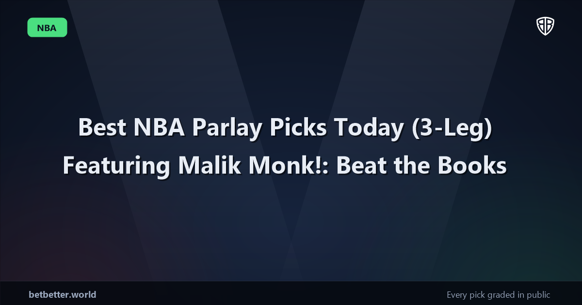 Best NBA Parlay Picks Today, Friday 03/27 (3-Leg) Featuring Malik Monk!: Beat the Books