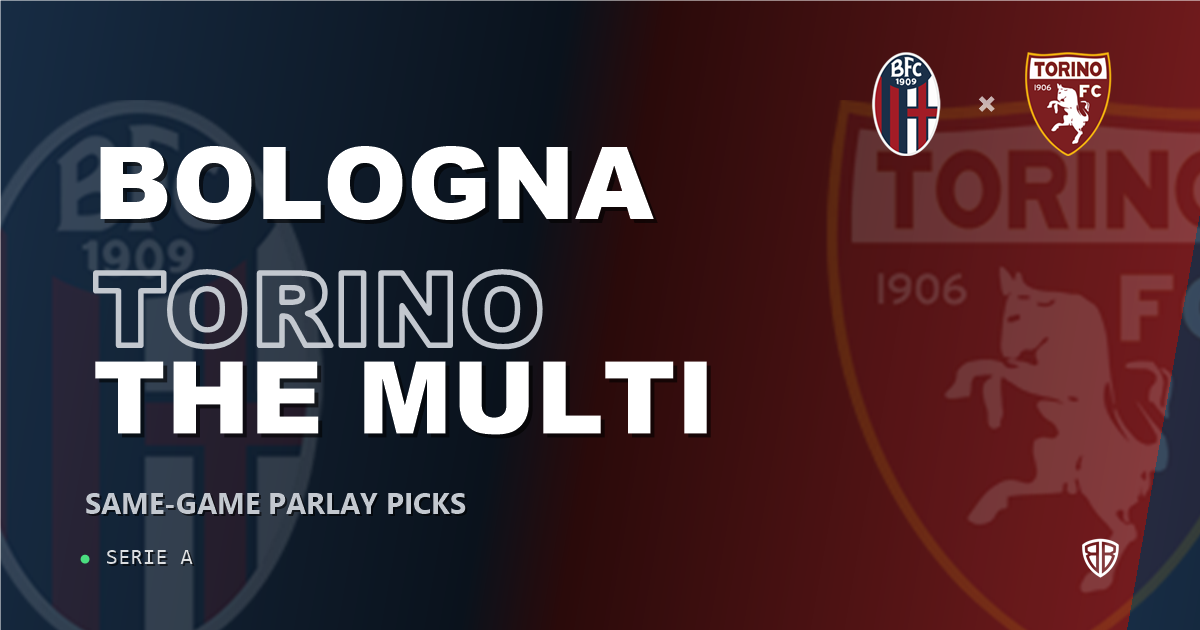 Bologna vs Torino Prediction & Same Game Parlay picks Value Parlay: High-Value Opportunity