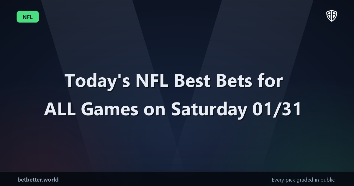 Today's NFL Best Bets for ALL Games on Saturday 01/31