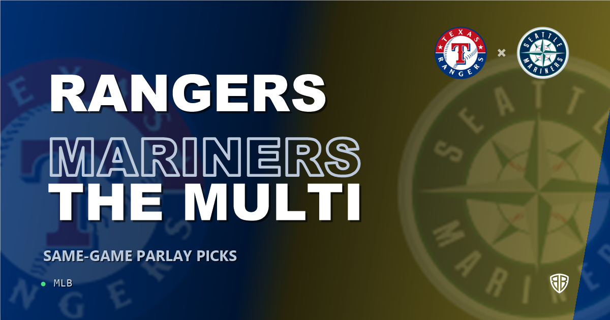 Texas Rangers vs Seattle Mariners Prediction & Same Game Parlay picks Top SGP: High-Value Baseball Opportunity