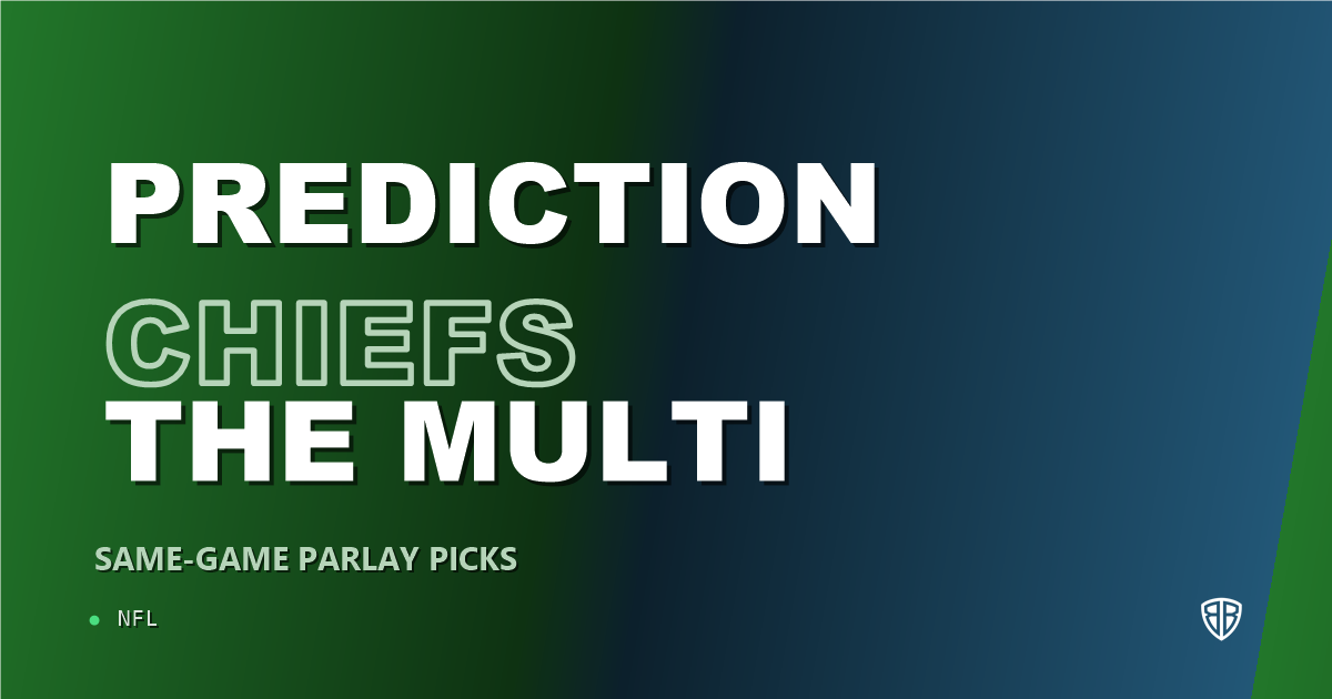 Kansas City Chiefs vs Denver Broncos Prediction & Same Game Parlay Picks: Best SGP Options