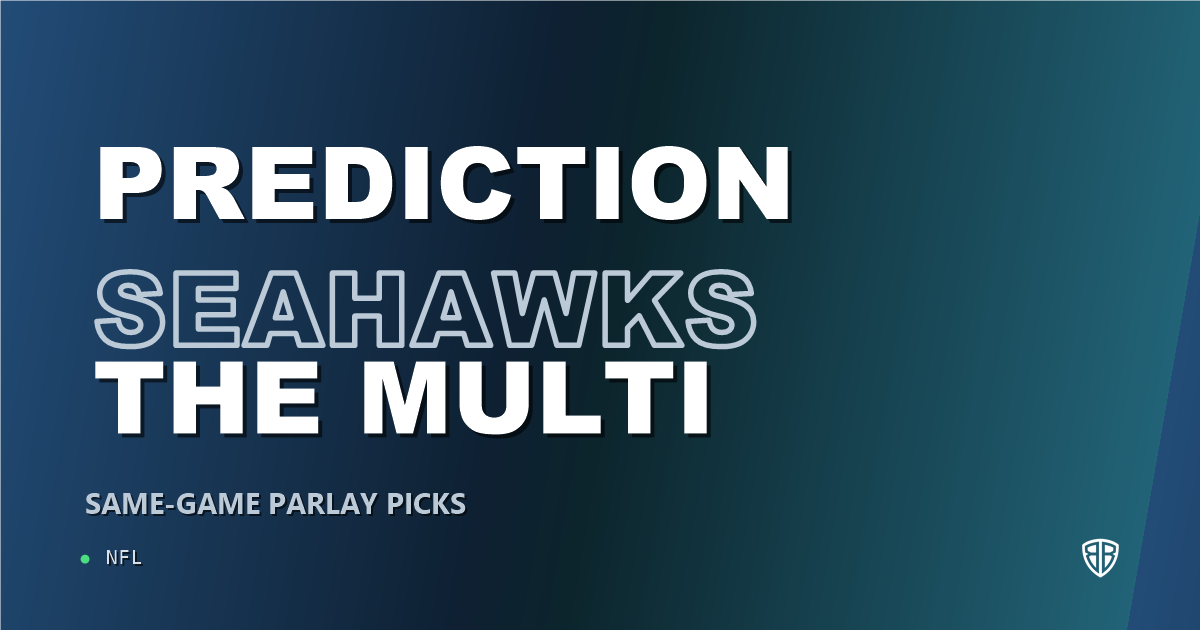 Seattle Seahawks vs New England Patriots Prediction & Same Game Parlay Picks: Expert Analysis