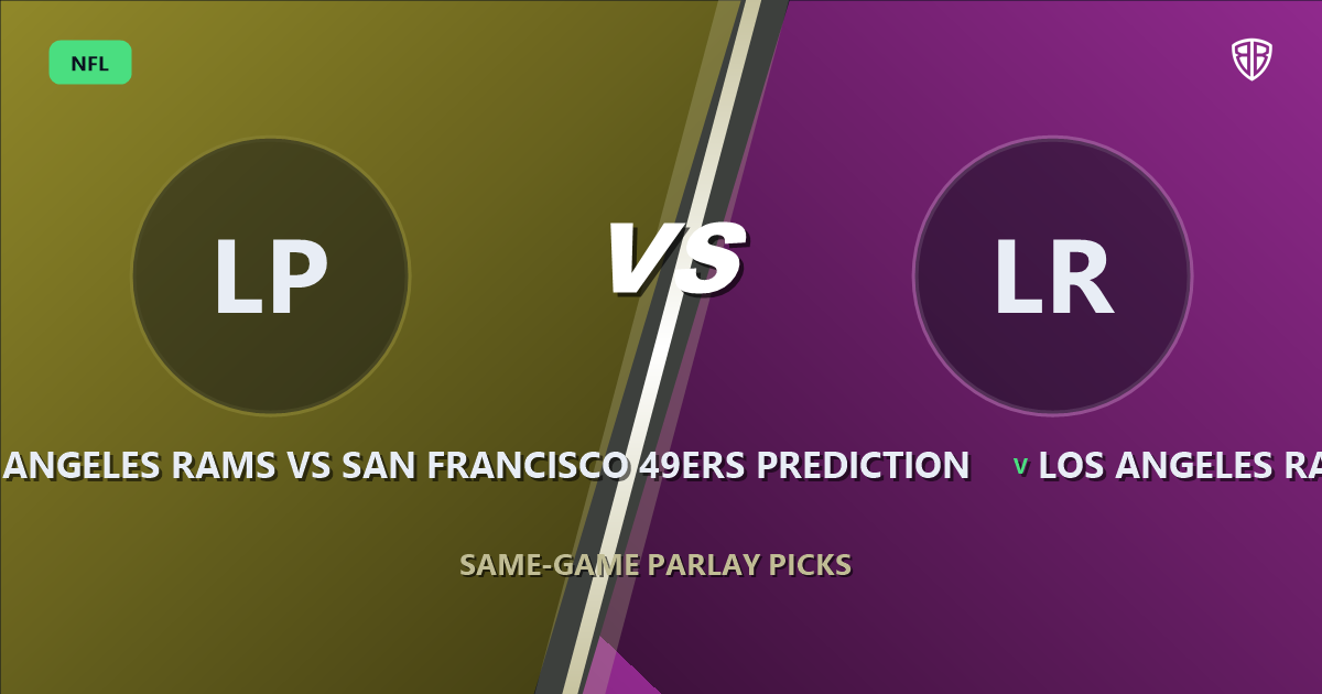 Los Angeles Rams vs San Francisco 49ers Prediction & Same Game Parlay Picks: Best SGP Options