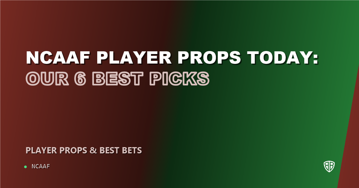 NCAAF player props today: our 6 best picks (September 13, 2026)