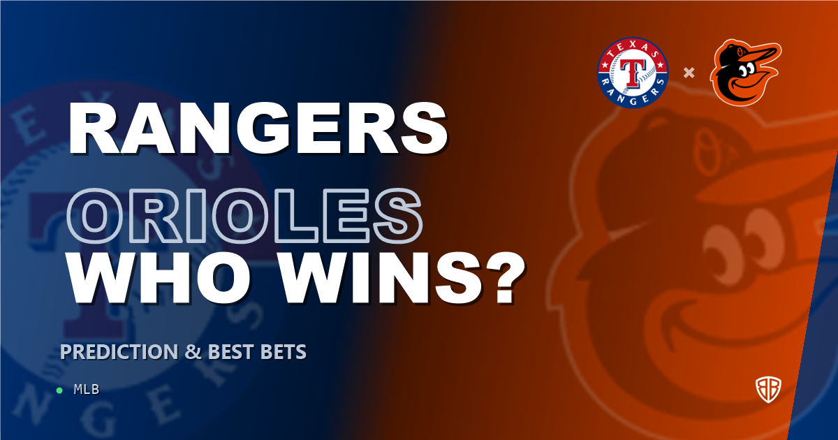 Texas Rangers vs Baltimore Orioles Prediction & Picks (Patrick Corbin Key Factor): Expert MLB Betting Guide
