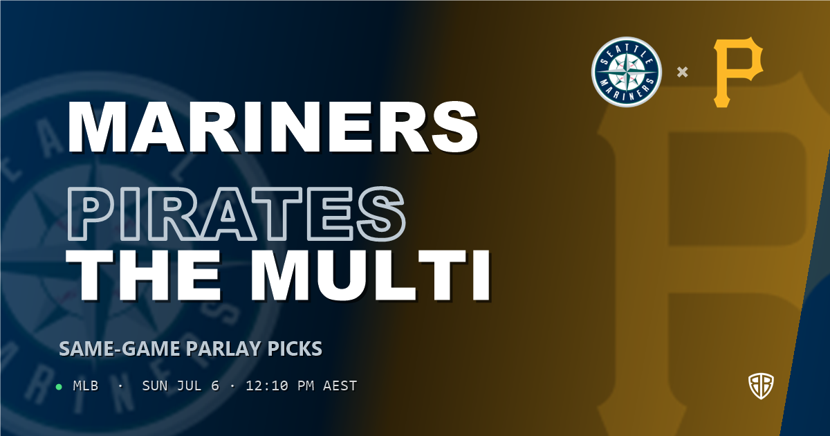 Seattle Mariners vs Pittsburgh Pirates Prediction & Same Game Parlay picks Value Parlay: Our Expert MLB Analysis