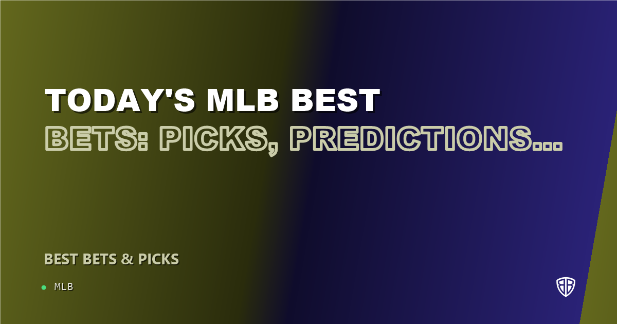 Today's MLB Best Bets: Picks, Predictions and Odds (Tuesday 07/08 Baseball Slate)