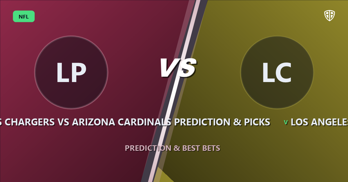 Los Angeles Chargers vs Arizona Cardinals Prediction & Picks: Expert Betting Guide