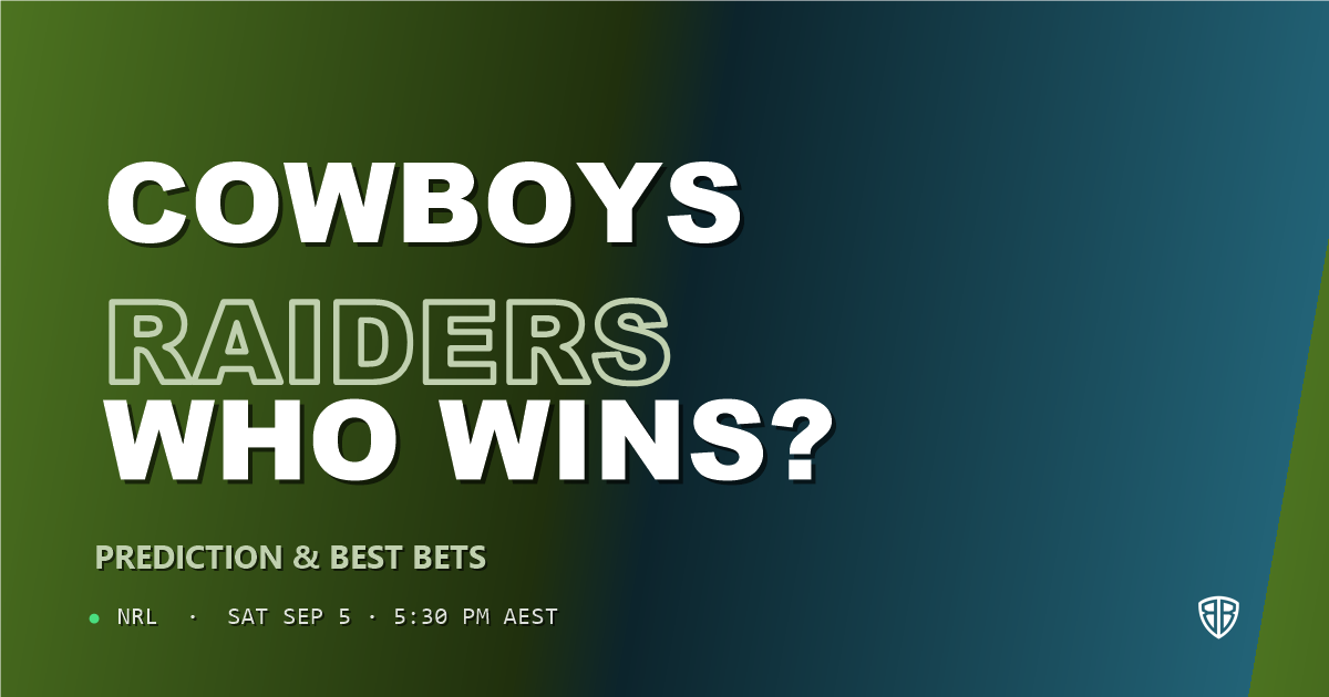 North Queensland Cowboys vs Canberra Raiders Prediction & Picks: Our Expert Analysis
